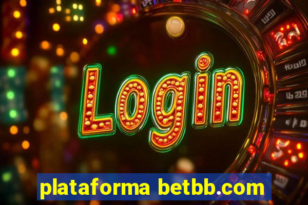 plataforma betbb.com